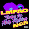 Ao - Sorry For Party Rocking (Remixes) / LMFAO
