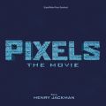Pixels: The Movie (Original Motion Picture Soundtrack)