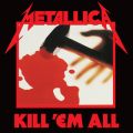 Kill 'Em All (Deluxe ^ Remastered)