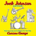 Ao - Jack Johnson And Friends: Sing-A-Longs And Lullabies For The Film Curious George / WbNEW\
