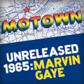 Ao - Motown Unreleased 1965: Marvin Gaye / }[BEQC