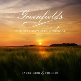 Ao - Greenfields: The Gibb Brothers' Songbook (VolD 1) / o[EMu