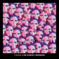 Tinashe̋/VO - I'm Every Woman feat. TOKiMONSTA (From gBlack History Always / Music For the Movement Vol. 2h)