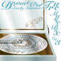 Ao - DREAMS COME TRUE MUSIC BOX VolD3 - EARLY SUMMER - / DREAMS COME TRUE