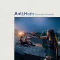 eC[EXEBtg̋/VO - Anti-Hero (Acoustic Version)