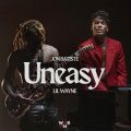 WEoeBXe̋/VO - Uneasy feat. Lil Wayne (Single Edit)