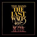 Ao - The Last Waltz (Deluxe Version) / The Band