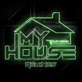 Flo Rida̋/VO - My House (Bonics & A-Rock Remix)