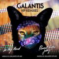 Galantis̋/VO - Peanut Butter Jelly (Maxum & Galantis VIP Mix)