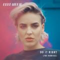 Ao - Do It Right (Remixes) / Anne-Marie