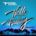Flo Rida̋/VO - Hello Friday (feat. Jason Derulo) [Jawa Remix]
