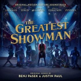 Ao - The Greatest Showman (Original Motion Picture Soundtrack) / Various Artists