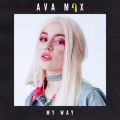 Ava Max̋/VO - My Way