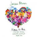 Jason Mraz̋/VO - Have It All (Easy Star All-Stars & Michael Goldwasser Reggae Mix)
