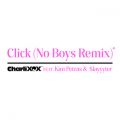 Charli XCX̋/VO - Click (feat. Kim Petras and Slayyyter) [No Boys Remix]