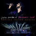 Ao - Bridges Live: Madison Square Garden / Josh Groban