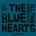 Ao - ALL TIME MEMORIALS II `WARNER MUSIC / THE BLUE HEARTS