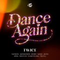 TWICE̋/VO - Dance Again