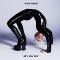Ava Max̋/VO - My Oh My