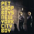 Pet Shop Boys̋/VO - New York City Boy (Superchumbo's Uptown Mix)