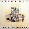 Ao - STICK OUT / THE BLUE HEARTS